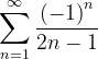 \dpi{120} \sum_{n=1}^{\infty }\frac{\left ( -1 \right )^{n}}{2n-1}